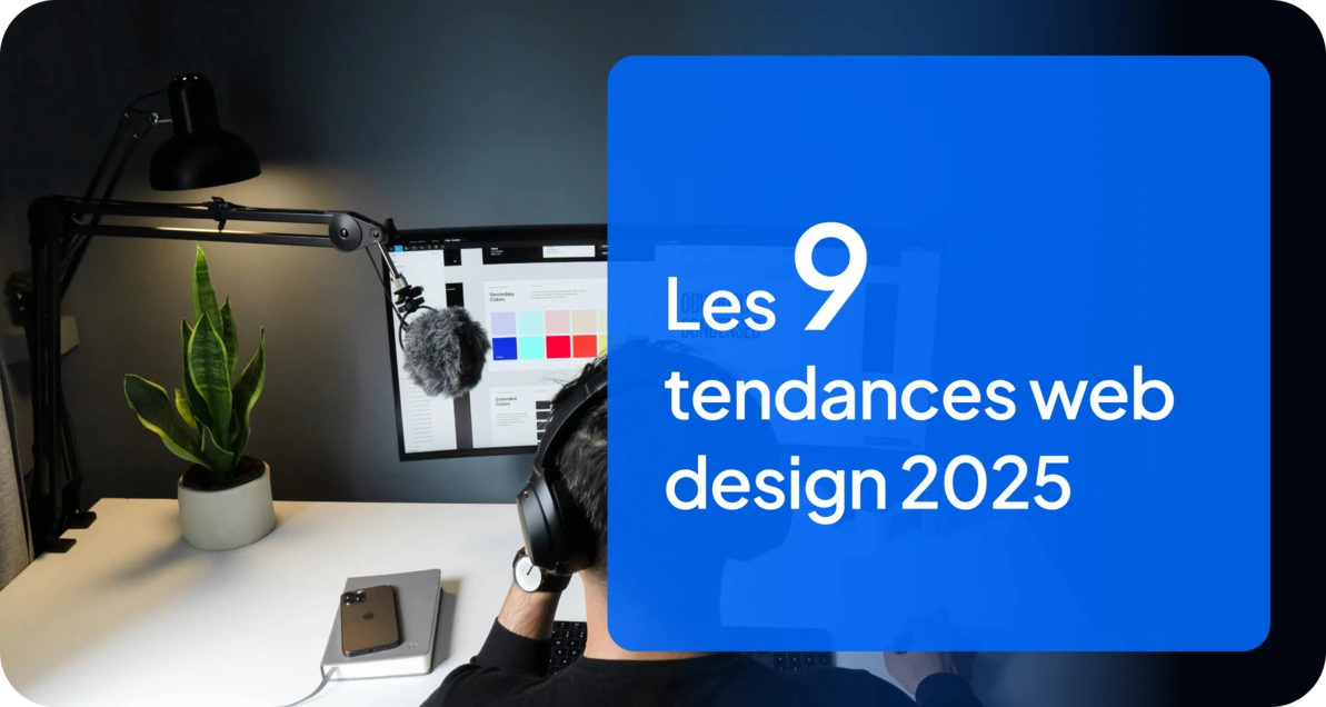 Les 9 tendances web design 2025