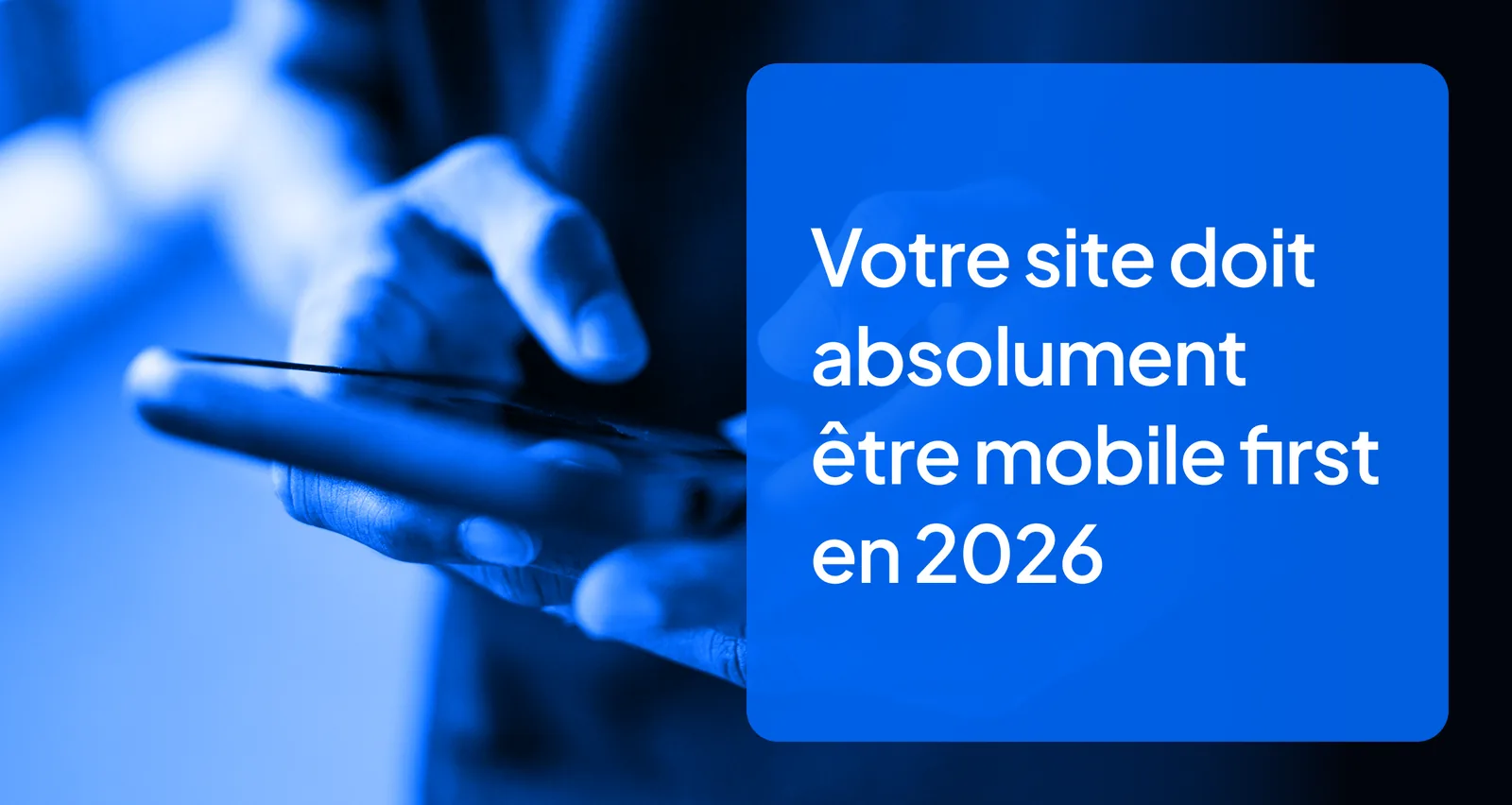 En 2026, la majorité des visites web se font sur mobile : un site non optimisé perd en visibilité.